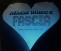 dedicated follower of fascia